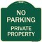 Signmission No Parking Private Property Heavy-Gauge Aluminum Architectural Sign, 18" x 18", G-1818-23677 A-DES-G-1818-23677 - alternate 1